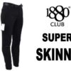 1880 super skinny